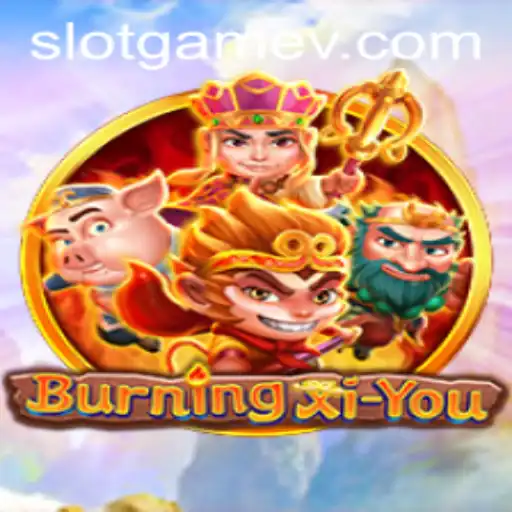 Unveiling the Adventure of BurningXiYou: An Enthralling Slot Game Experience